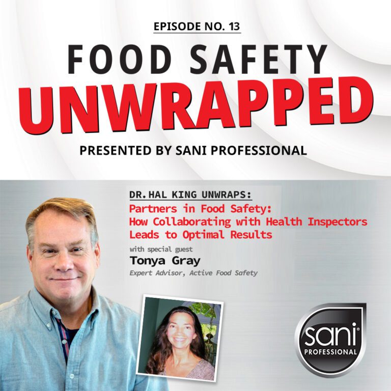 Episode 13: Partners in Food Safety: How Collaborating with Health Inspectors leads to Optimal Results