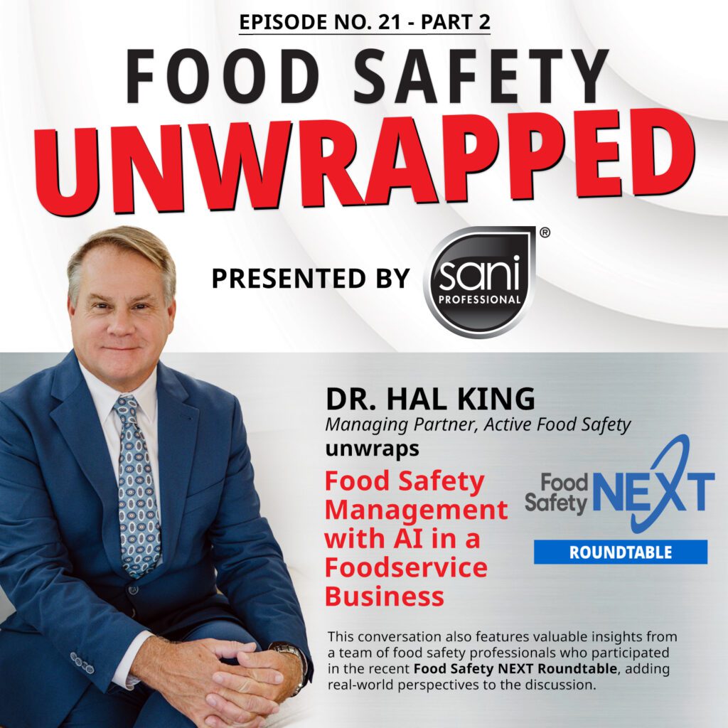 Food Safety Management with AI in a Foodservice Business (Part II) – Episode 21