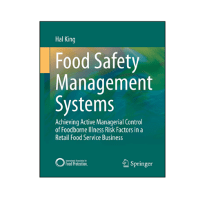 Food Safety Management Systems. Controlling Foodborne Illness Risk Factors
